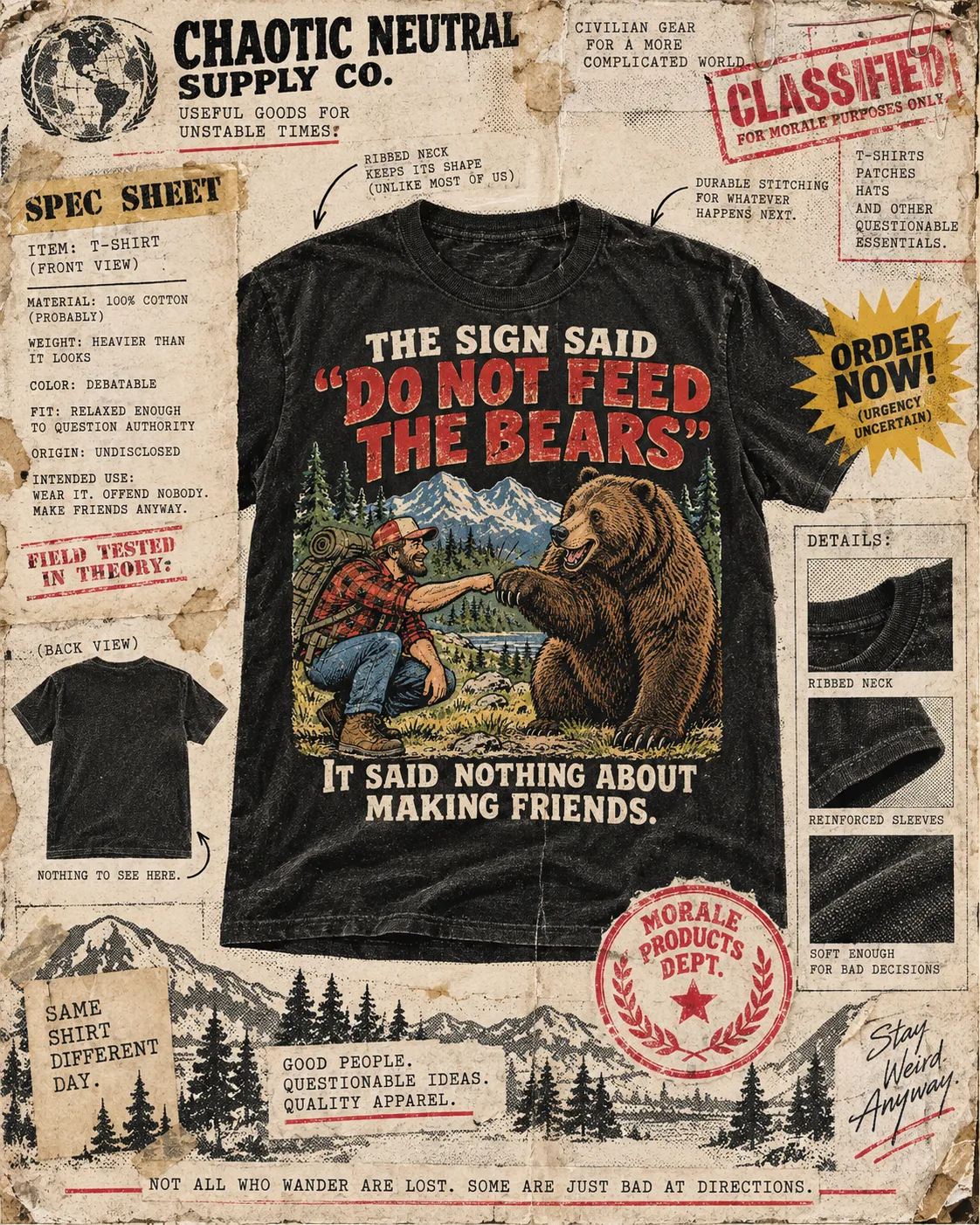 Black t-shirt reading “The sign said do not feed the bears — it said nothing about making friends” on a spec sheet with front and back views