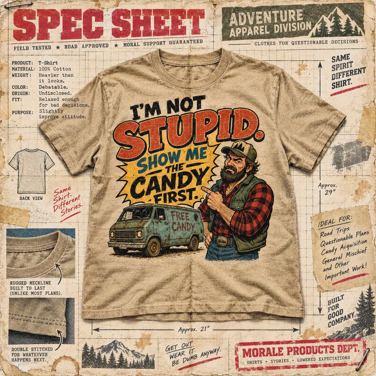 Oatmeal t-shirt reading “I’m not stupid — show me the candy first” with a Free Candy van, shown on a spec sheet with neckline and hem details
